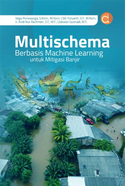 Buku Multischema Berbasis Machine Learning untuk Mitigasi Banjir