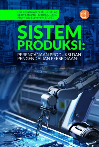 Buku Sistem Produksi: Perencanaan Produksi dan Pengendalian Persediaan