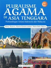Buku Pluralisme Agama di Asia Tenggara Perbandingan Antara Indonesia dan Malaysia