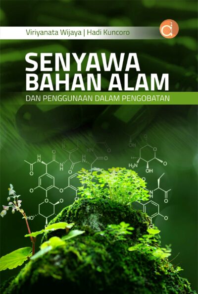 Buku Senyawa Bahan Alam dan Penggunaan dalam Pengobatan