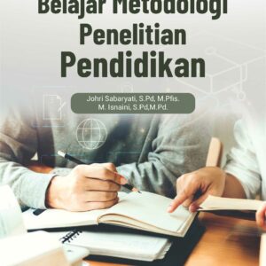 Buku Belajar Metodologi Penelitian Pendidikan