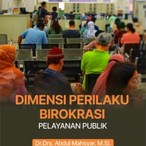 Buku Dimensi Perilaku Birokrasi Pelayanan Publik