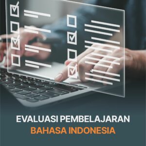 Buku Evaluasi Pembelajaran Bahasa Indonesia
