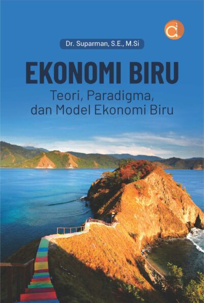 Buku Ekonomi Biru: Teori, Paradigma, dan Model Ekonomi Biru