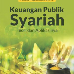 Buku Keuangan Publik Syariah Teori dan Aplikasinya