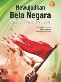 Buku Mewujudkan Bela Negara Melalui Tindakan Nyata