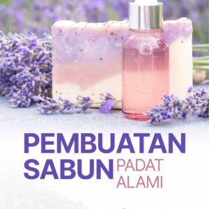 Buku Pembuatan Sabun Padat Alami