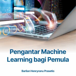 Buku Pengantar Machine Learning Bagi Pemula