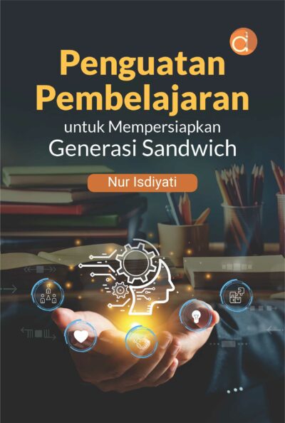 Buku Penguatan Pembelajaran untuk Mempersiapkan Generasi Sandwich