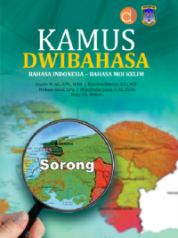 Kamus Dwibahasa Bahasa Indonesia- Bahasa Moi Kelim