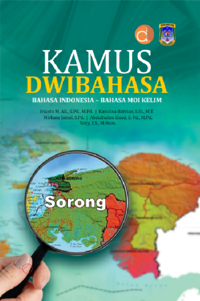 Kamus Dwibahasa Bahasa Indonesia- Bahasa Moi Kelim