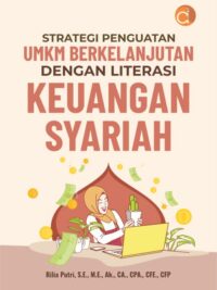 Buku Strategi Penguatan UMKM Berkelanjutan dengan Literasi Keuangan Syariah