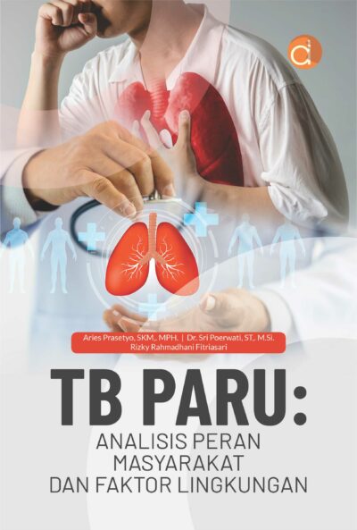 Buku TB Paru: Analisis Peran Masyarakat dan Faktor Lingkungan