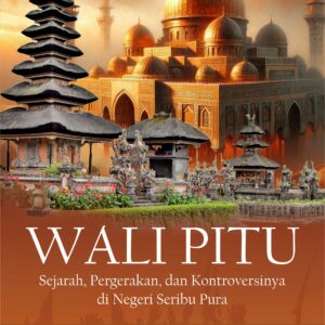 Buku Wali Pitu Sejarah, Pergerakan, dan Kontroversinya di Negeri Seribu Pura