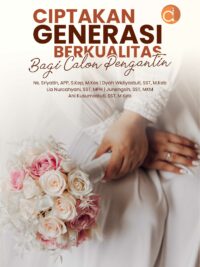 Buku Ciptakan Generasi Berkualitas Bagi Calon Pengantin