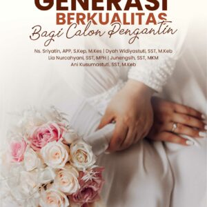 Buku Ciptakan Generasi Berkualitas Bagi Calon Pengantin