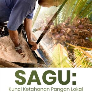 Buku SAGU: Kunci Ketahanan Pangan Lokal
