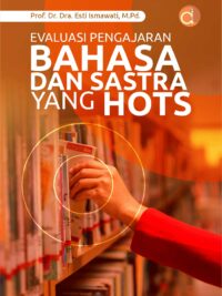 Buku Evaluasi Pengajaran Bahasa dan Sastra yang HOTS