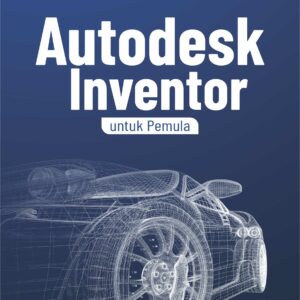 Buku Autodesk Inventor untuk Pemula