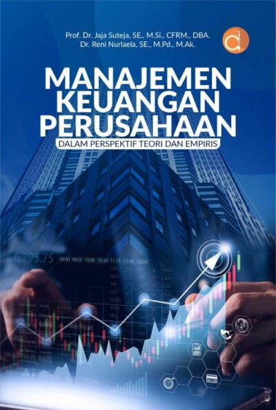 Buku Manajemen Keuangan Perusahaan dalam Perspektif Teori dan Empiris