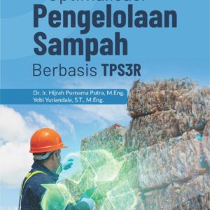 Buku Optimalisasi Pengelolaan Sampah Berbasis TPS3R