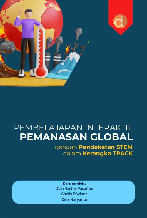 Buku Pembelajaran Interaktif Pemanasan Global dengan Pendekatan STEM dalam Kerangka TPACK