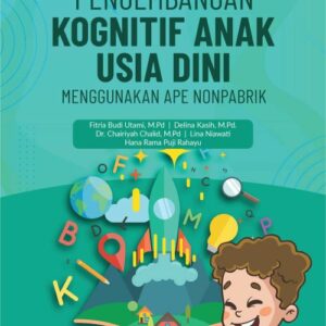 Buku Pengembangan Kognitif Anak Usia Dini Menggunakan APE Nonpabrik