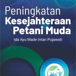 Buku Peningkatan Kesejahteraan Petani Muda