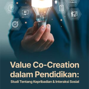 Buku Value Co-Creation dalam Pendidikan: Studi Tentang Kepribadian & Interaksi Sosial