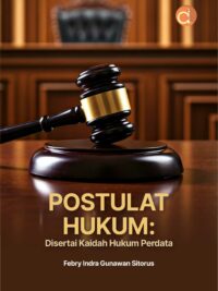 Buku Postulat Hukum: Disertai Kaidah Hukum Perdata