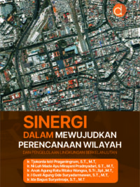 Buku Sinergi dalam Mewujudkan Perencanaan Wilayah dan Pengelolaan Lingkungan Berkelanjutan
