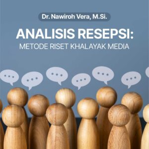 Buku Analisis Resepsi: Metode Riset Khalayak Media