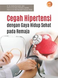Buku Cegah Hipertensi dengan Gaya Hidup Sehat Pada Remaja