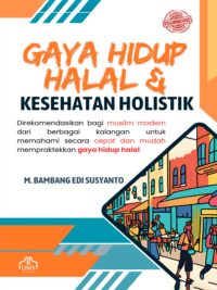 Buku Gaya Hidup Halal dan Kesehatan Holistik