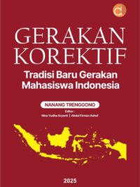 Buku Gerakan Korektif Tradisi Baru Gerakan Mahasiswa Indonesia