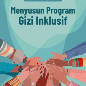 Buku Menyusun Program Gizi Inklusif