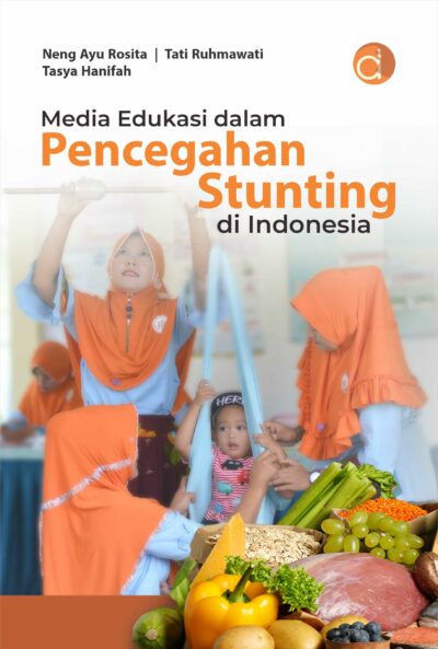 Buku Media Edukasi dalam Pencegahan Stunting di Indonesia