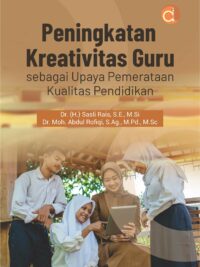 Buku Peningkatan Kreativitas Guru Sebagai Upaya Pemerataan Kualitas Pendidikan