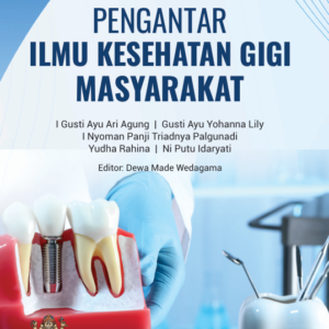 Buku Ajar Pengantar Ilmu Kesehatan Gigi Masyarakat