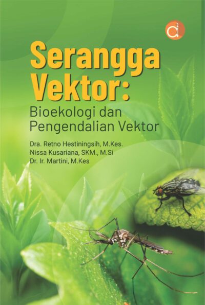 Buku Serangga Vektor: Bioekologi dan Pengendalian Vektor