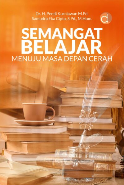 Buku Semangat Belajar Menuju Masa Depan Cerah