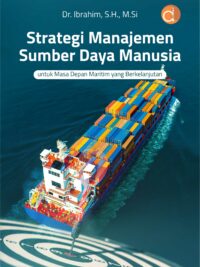 Buku Strategi Manajemen Sumber Daya Manusia untuk Masa Depan Maritim yang Berkelanjutan