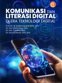Buku Komunikasi dan Literasi Digital di Era Teknologi Digital