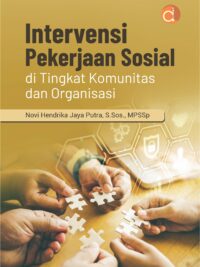 Buku Intervensi Pekerjaan Sosial di Tingkat Komunitas dan Organisasi