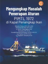 Buku Mengungkap Masalah Penerapan Aturan PIMTL 1972 di Kapal Penangkap Ikan