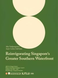 Reinvigorating Singapore’s Greater Southern Waterfront Book