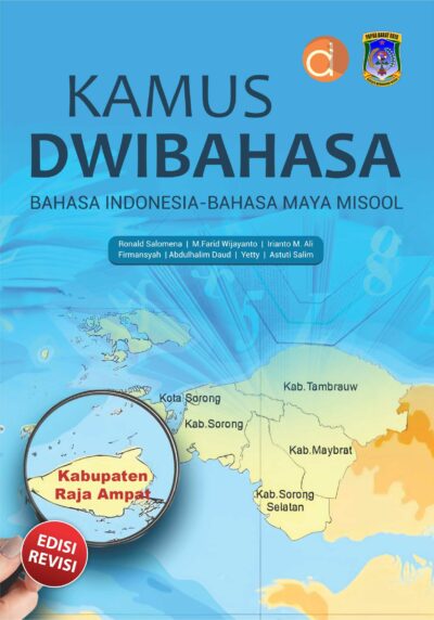 Buku Kamus Dwibahasa Bahasa Indonesia- Bahasa Maya Misool Edisi Revisi