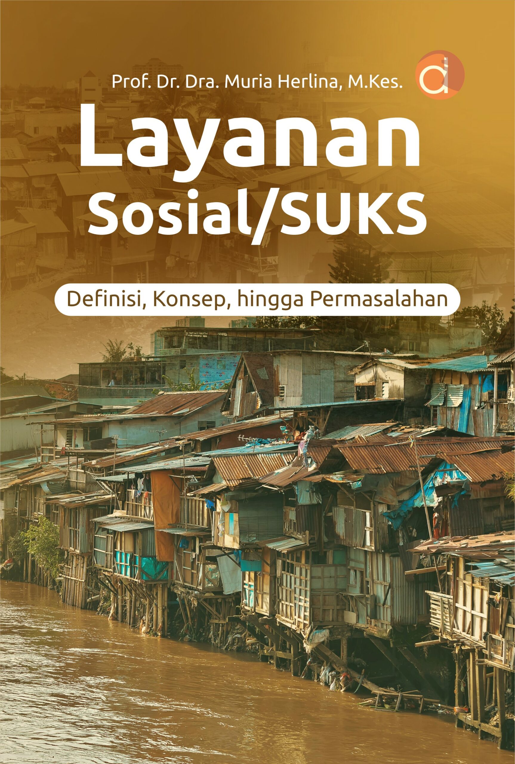 Buku Layanan Sosial / SUKS Definesi, Konsep, hingga Permasalahan