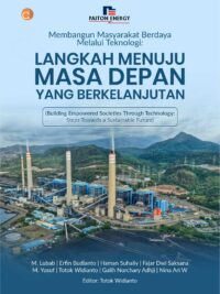 Buku Membangun Masyarakat Berdaya Melalui Teknologi : Langkah Menuju Masa Depan yang Berkelanjutan (Building Empowered Societies Through Technology : Steps Towards a Sustainable Future)