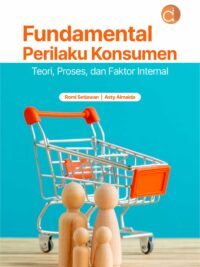 Buku Fundamental Perilaku Konsumen Teori, Proses, dan Faktor Internal